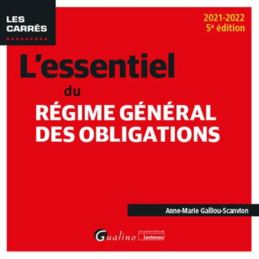 L'essentiel du régime général des obligations : 2021-2022