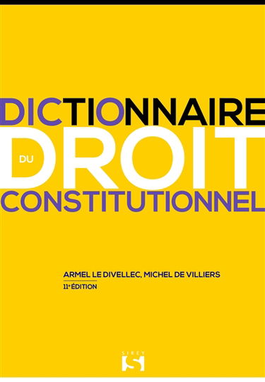 Dictionnaire du droit constitutionnel