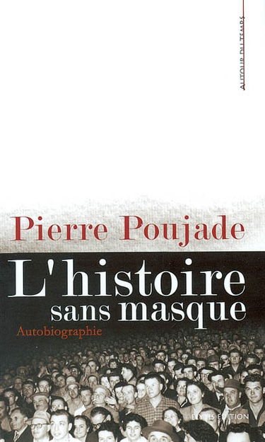 L'histoire sans masque