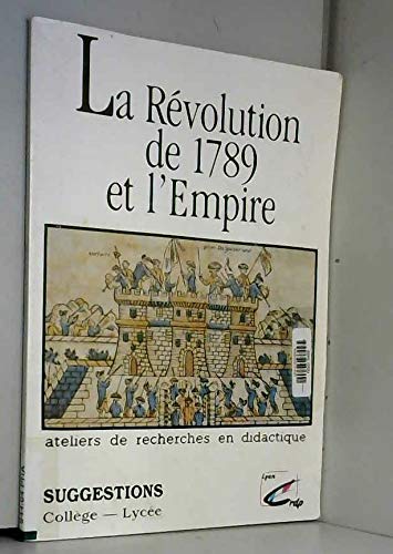 La révolution de 1789 et l'Empire