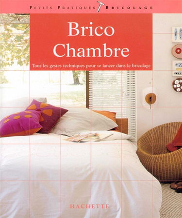Brico chambre : tous les gestes techniques pour se lancer dans le bricolage