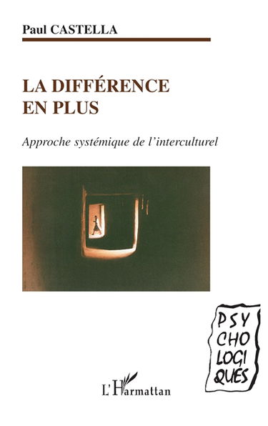 La différence en plus : approche systémique de l'interculturel