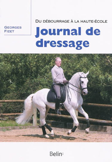 Journal de dressage : du débourrage à la haute école