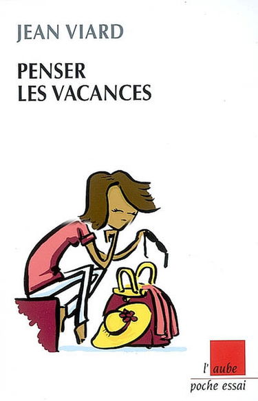 Penser les vacances