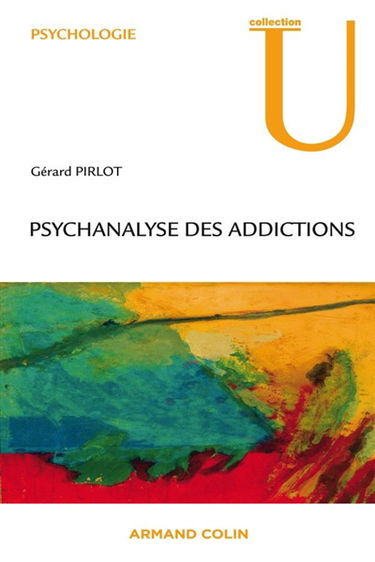 Psychanalyse des addictions