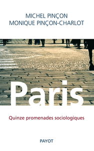Paris : quinze promenades sociologiques
