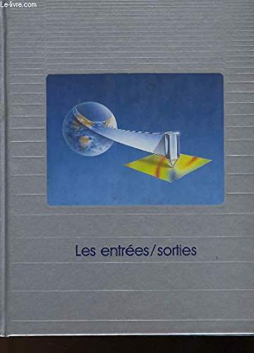 Les Entrées/sorties