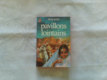 Pavillons lointains. Vol. 2
