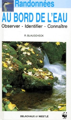 Randonnées au bord de l'eau : observer, identifier, connaître