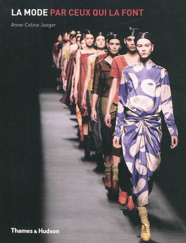 La mode par ceux qui la font