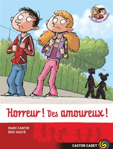Les meilleurs ennemis. Vol. 3. Horreur ! des amoureux !