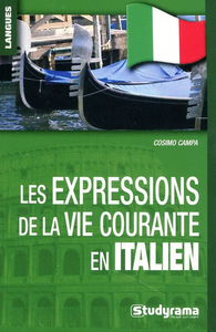 Les expressions de la vie courante en italien