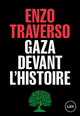 Gaza devant l'histoire