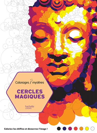 Cercles magiques : 100 coloriages anti-stress