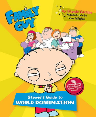 Couverture de Family Guy: Stewie's Guide to World Domination