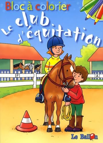Le club d'équitation : bloc à colorier