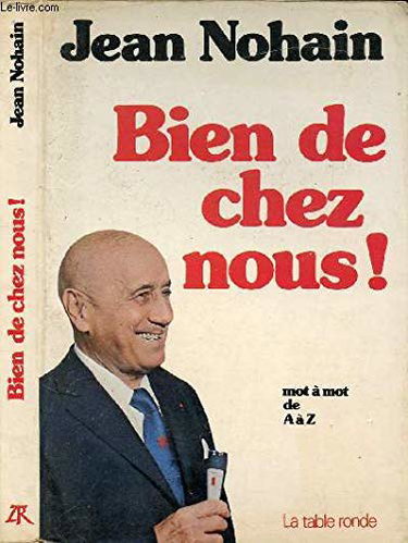 Couverture de Bien de chez nous ! : Mot à mot de A à Z