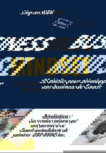 Business Mindset : Devenir Coach avec les 55 Principes de la réussite