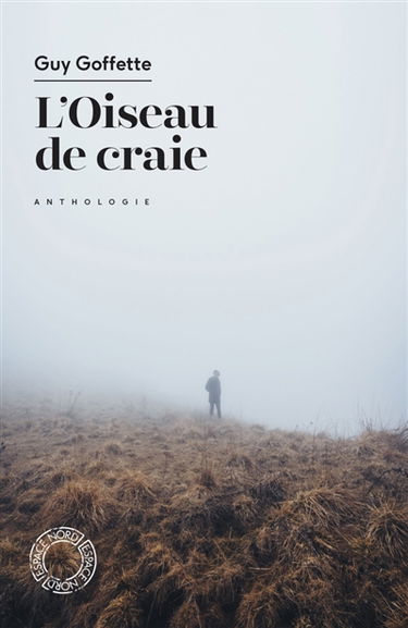 L'oiseau de craie : anthologie