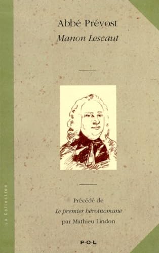 Histoire du chevalier des Grieux et de Manon Lescaut