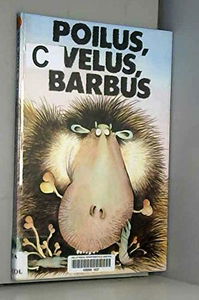 Poilus, velus, barbus
