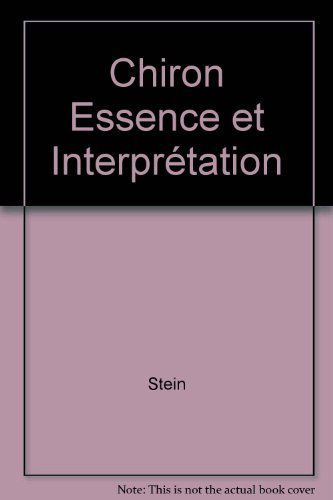 Chiron essence et interprétation