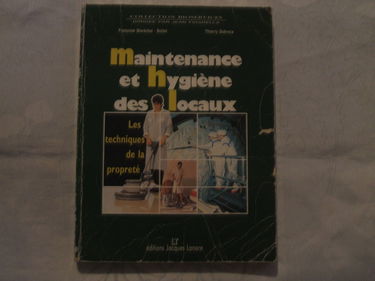 Maintenance Et Hygiene Des Locaux. Les Techniques De La Proprete