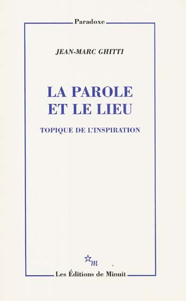 La parole et le lieu : topique de l'inspiration