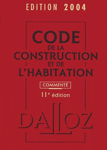 Code de la construction et de l'habitation 2004