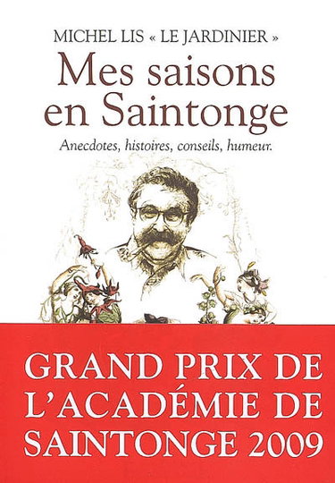 Couverture de Mes saisons en Saintonge : anecdotes, histoires, conseils, humeur par Michel Lis