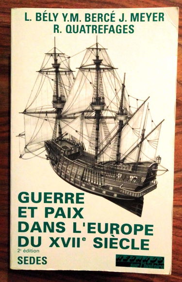 Guerre et paix dans l'Europe du XVIIe siècle. Vol. 2