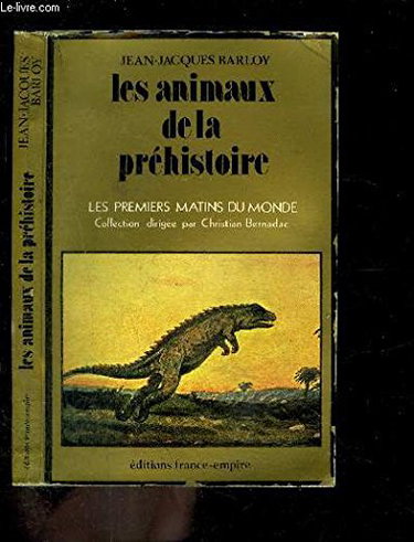 Couverture de Les animaux de la préhistoire. Les premiers matins du monde.