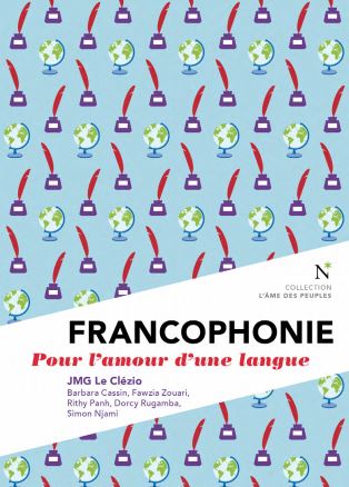 Couverture de Francophonie : pour l'amour d'une langue