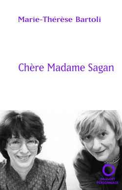 Chère Madame Sagan