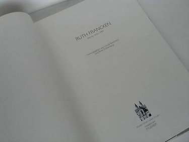 Couverture de Ruth Francken. Werke 1950-1994. [Katalog zur Ausst. Magdeburg, 1994].