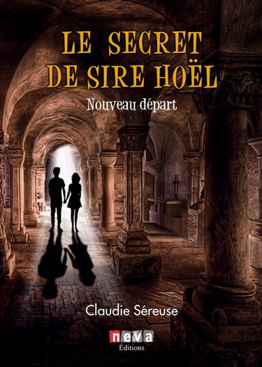 Couverture de Le secret de sire Hoël. Vol. 2. Nouveau départ