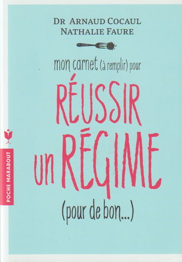 mon carnet (à remplir) pour réussir un régime (pour de bon)