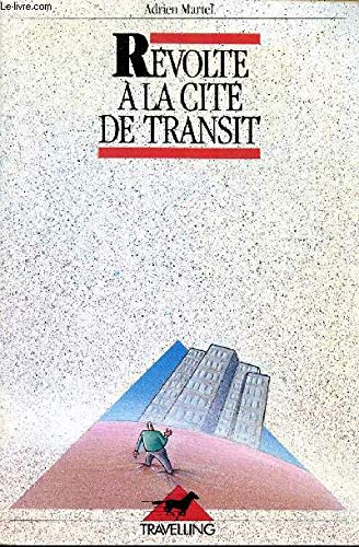 Couverture de Révolte à la Cité de transit