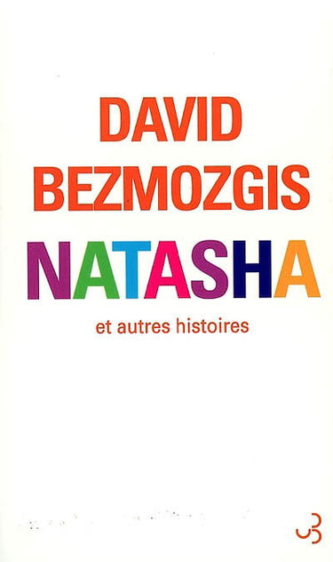 Natasha : et autres histoires