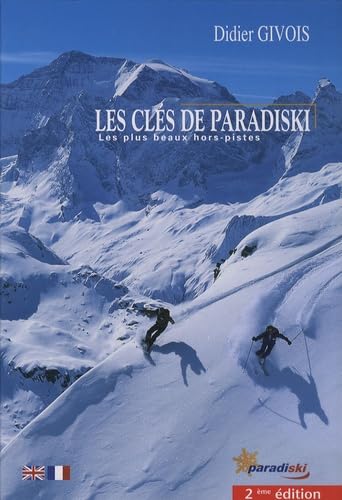 Les clés de Paradiski: Les plus beaux hors-pistes