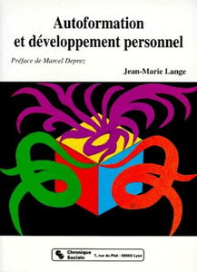 Autoformation et développement personnel : éléments pour une méthodologie émancipatrice et socialisante en formation des adultes