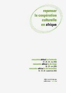 Repenser la Cooperation Culturelle en Afrique: Africalia 2004