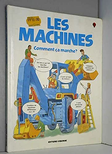 Les Machines : comment ça marche