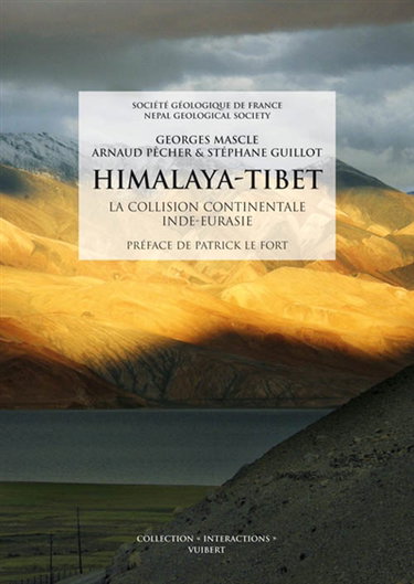 Himalaya-Tibet : la collision continentale Inde-Eurasie
