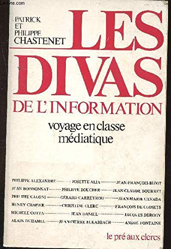 Les Divas de l'information : voyage en classe médiatique