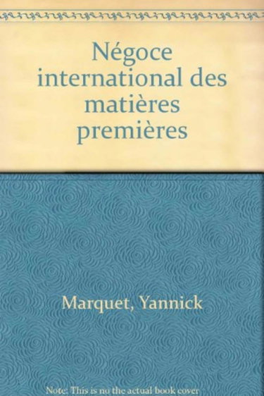 Couverture de Négoce international des matières premières