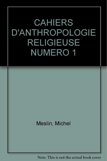 Couverture de Cahiers d'anthropologie religieuse, n° 1