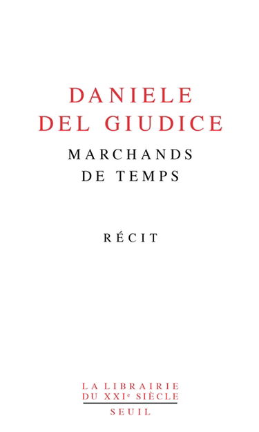 Marchands de temps : récit