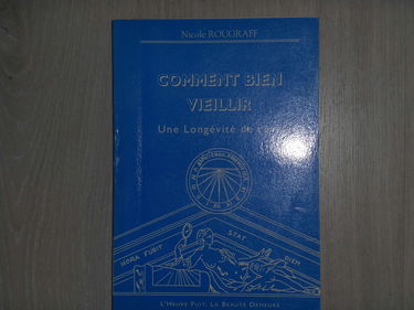 Comment bien vieillir, une longévité de rêve