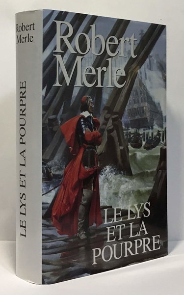 Couverture de Le lys et la pourpre (Fortune de France.) par Robert Merle